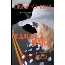 (영문도서) Angela Fournier - Tabula Rasa Paperback, John F Russo, English, 9781734645729