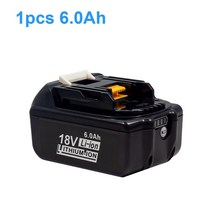배터리 makita 최신 18v 6.0ah 충전식 18v 전동 공구 배터리 makita 18v 배터리 적합 bl1840 bl1850 bl1860b, 1pc 6.0ah