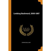 (영문도서) Looking Backward 2000-1887 Paperback, Franklin Classics, English, 9780341766773