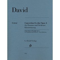 다비드 트롬본 협주곡 Op. 4 : David Ferdinand Concertino E flat major op. 4 for Trombone and Orchestra, 편집부 편, G. Henle Verlag