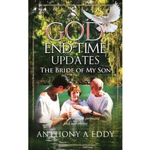 GOD End-time Updates The Bride of My Son Hardcover, Strategic Book Publishing &..., English, 9781682353509