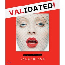 Validated:The Makeup of Val Garland, Laurence King