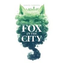 (영문도서) Fox In The City Paperback, Lulu.com