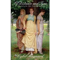 Of Distance and Time: Elizabeth of the Tides Book Three Paperback, Independently Published