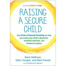 Raising a Secure Child, Guilford Publications