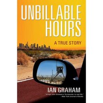 Unbillable Hours: A True Story Paperback, Electric Avenue Publishing