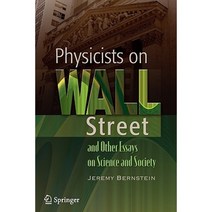 Physicists on Wall Street and Other Essays on Science and Society Paperback, Springer
