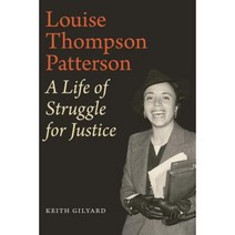 Louise Thompson Patterson: A Life of Struggle for Justice Hardcover, Duke University Press