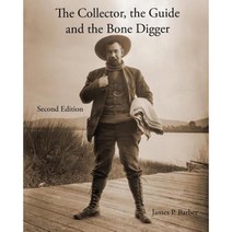 The Collector the Guide and the Bone Digger Paperback, Other Road Publishingpress