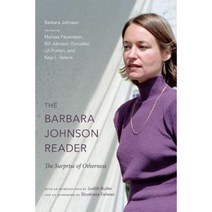 The Barbara Johnson Reader: The Surprise of Otherness Paperback, Duke University Press