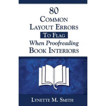 80 Common Layout Errors to Flag When Proofreading Book Interiors Paperback, All My Best