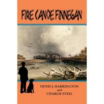 Fire Canoe Finnegan Paperback, Condor Publishing, Incorporated