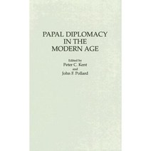 Papal Diplomacy in the Modern Age Hardcover, Praeger Publishers