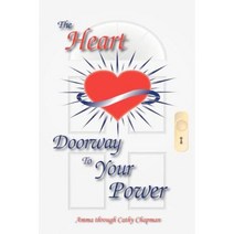 The Heart: Doorway to Your Power Paperback, Leah-El Publishing