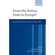 From Nation State to Europe?: Essays in Honour of Jack Hayward Paperback, OUP Oxford
