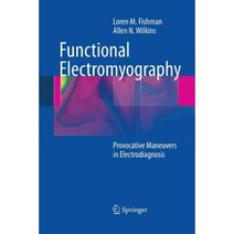 Functional Electromyography: Provocative Maneuvers in Electrodiagnosis Paperback, Springer