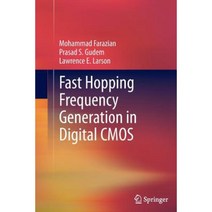 Fast Hopping Frequency Generation in Digital CMOS Paperback, Springer