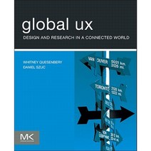 Global UX: Design and Research in a Connected World Paperback, Morgan Kaufmann Publishers