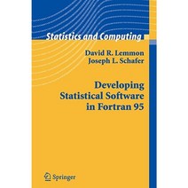 Developing Statistical Software in FORTRAN 95 Paperback, Springer