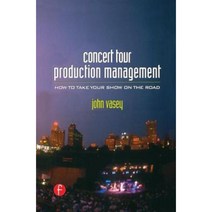 Concert Tour Production Management Hardcover, Focal Press
