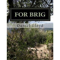 For Brig: He Who Chases the Wild Hare Paperback, Createspace