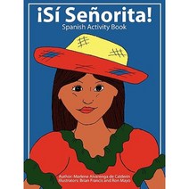 Si Senorita! Paperback, Authorhouse