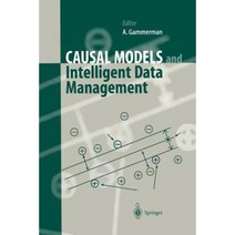 Causal Models and Intelligent Data Management Paperback, Springer