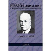 The International Mind: An Argument for the Judicial Settlement of International Disputes Paperback, Information Age Publishing