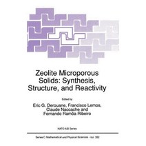 Zeolite Microporous Solids: Synthesis Structure and Reactivity Hardcover, Springer
