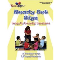 Ready Set Sign: Songs for Everyday Transitions Paperback, Createspace