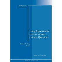 Using Quantitative Data to Answer Critical Questions: New Directions for Institutional Research Number 133 Paperback, Jossey-Bass