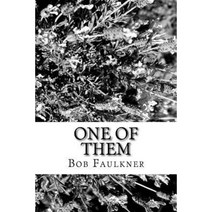 One of Them: Two Sides. One People. Paperback, Createspace Independent Publishing Platform