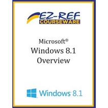 Microsoft Windows 8.1: Overview Paperback, Createspace Independent Publishing Platform