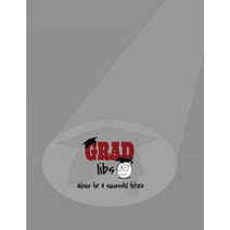 Grad-Libs: Advice for a Successful Future Paperback, Createspace Independent Publishing Platform