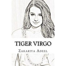 Tiger Virgo: The Combined Astrology Series Paperback, Createspace Independent Publishing Platform