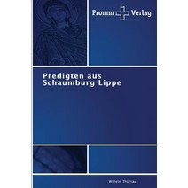 Predigten Aus Schaumburg Lippe Paperback, Fromm Verlag