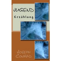 Jugend: Erzahlung Paperback, Createspace