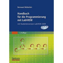 Handbuch Fur Die Programmierung Mit LabVIEW: Mit Studentenversion LabVIEW 2009 Paperback, Spektrum Akademischer Verlag
