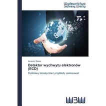 Detektor Wychwytu Elektronow (Ecd) Paperback, Wydawnictwo Bezkresy Wiedzy