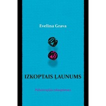 Izkoptais Launums: Psihoterapijas Rokasgramata Paperback, Sia Creative Global Company