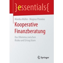 Kooperative Finanzberatung: Das Dilemma Zwischen Risiko Und Ertrag Losen Paperback, Springer