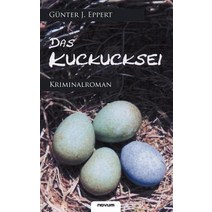 Das Kuckucksei Paperback, Novum Publishing