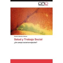 Salud y Trabajo Social Paperback, Eae Editorial Academia Espanola