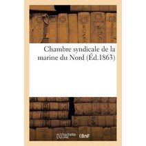 Chambre Syndicale de la Marine Du Nord Paperback, Hachette Livre - Bnf