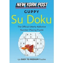 New York Post Guppy Su Doku: 150 Easy to Medium Puzzles Paperback, William Morrow & Company