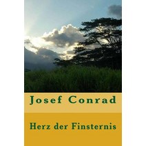 Herz Der Finsternis Paperback, Createspace Independent Publishing Platform