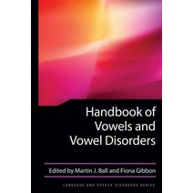 Handbook of Vowels and Vowel Disorders Hardcover, Psychology Press