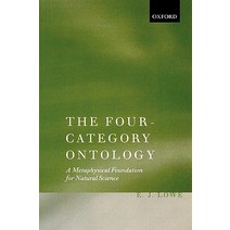 The Four-Category Ontology: A Metaphysical Foundation for Natural Science Paperback, OUP Oxford