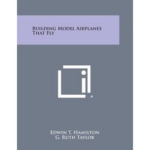 Building Model Airplanes That Fly Paperback, Literary Licensing, LLC