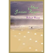 Meet James Rogers Paperback, Writers Club Press